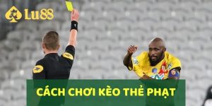 Cách Chơi Kèo Thẻ Phạt Đặt Cược Hiệu Quả Cho Người Mới