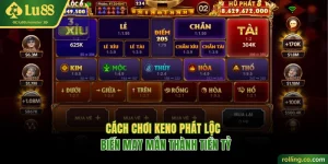 Cách chơi Keno Phát Lộc